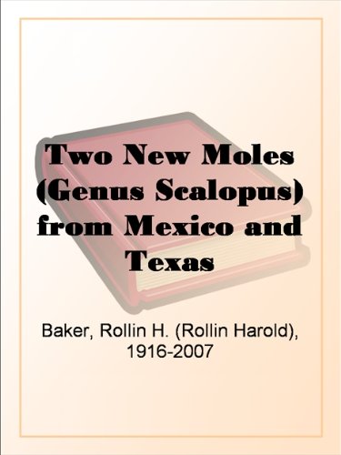 Two New Moles (Genus Scalopus) from Mexico and Texas